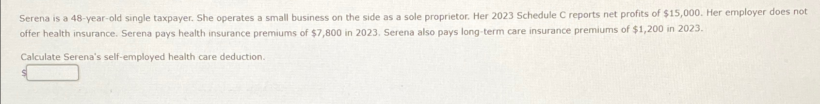 solved-serena-is-a-48-year-old-single-taxpayer-she-chegg