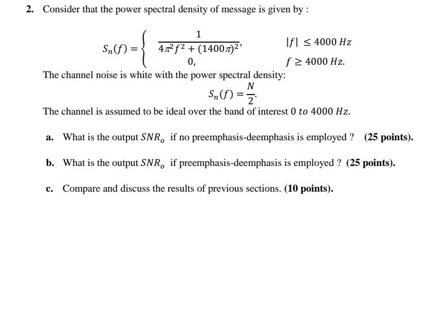 Solved 2. Consider that the power spectral density of | Chegg.com
