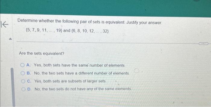 Solved Determine whether the following pair of sets is | Chegg.com