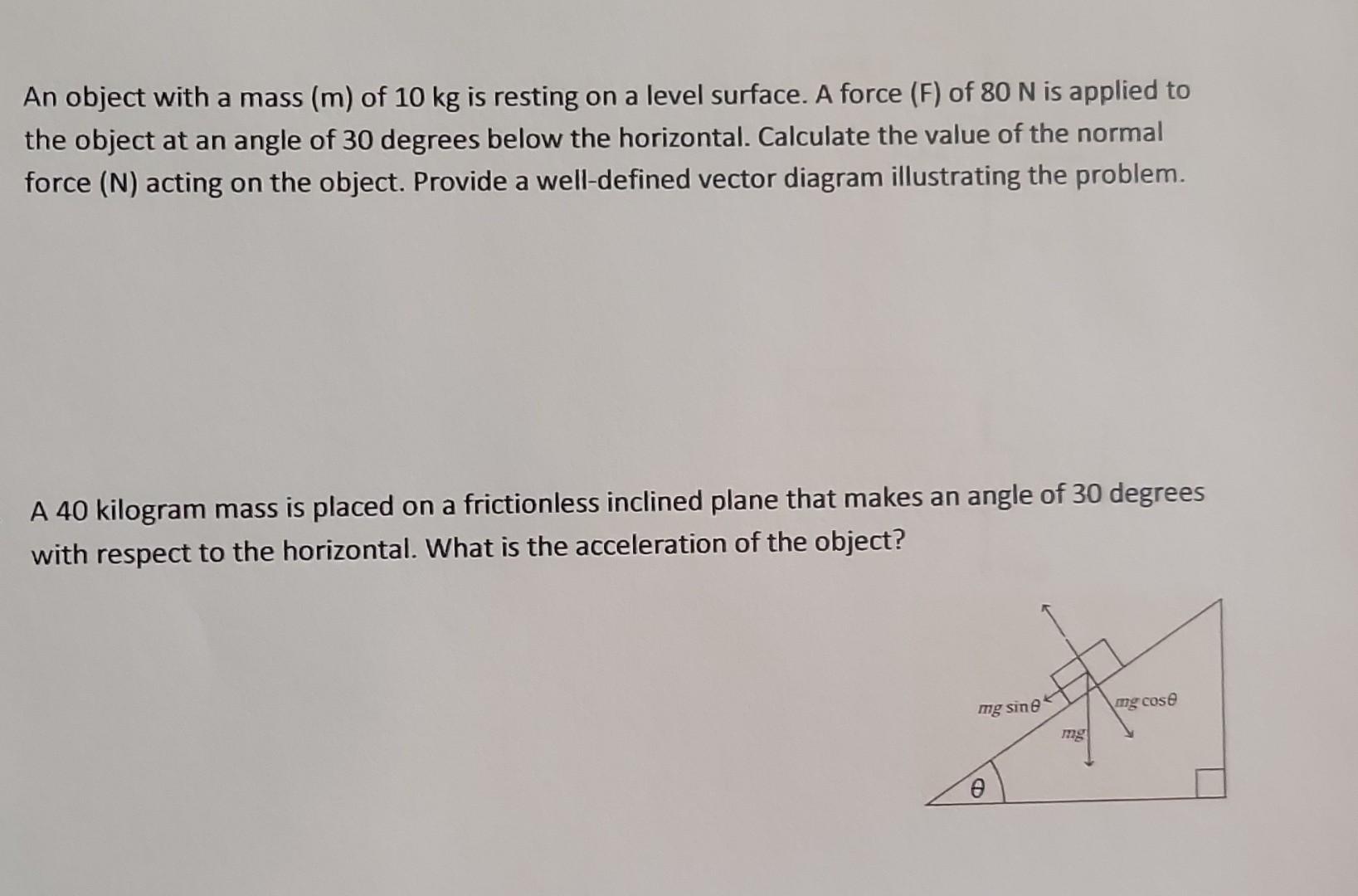 Solved An object with a mass (m) of 10 kg is resting on a | Chegg.com