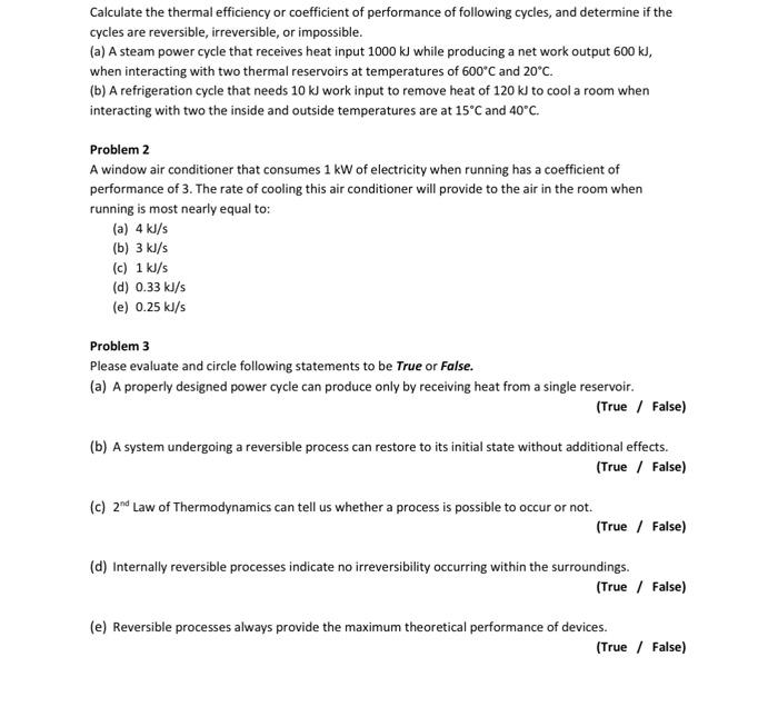 Solved Calculate The Thermal Efficiency Or Coefficient Of | Chegg.com