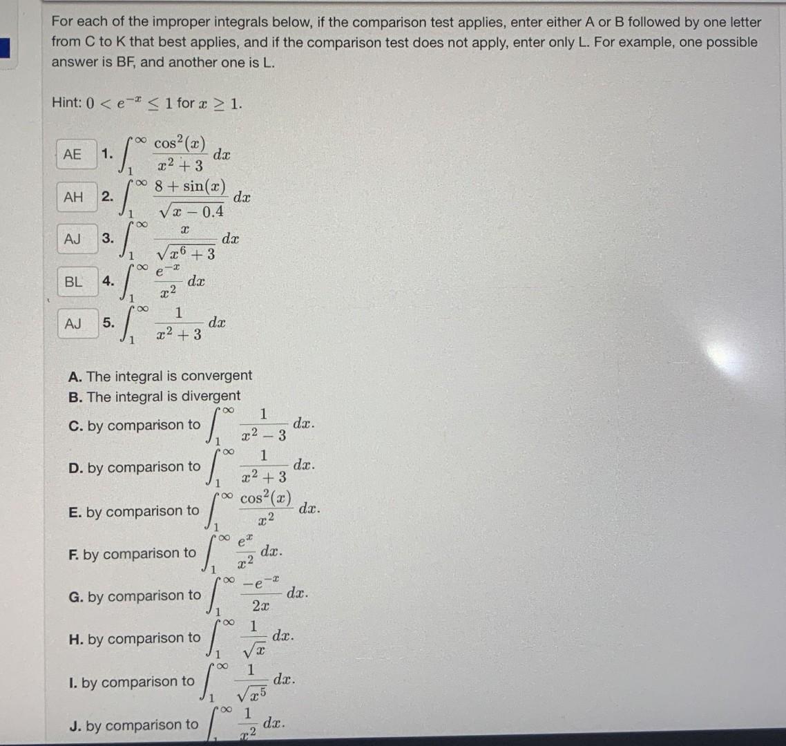 Solved For Each Of The Improper Integrals Below If The Chegg solved-for-each-of-the-improper-integrals-below-if-the-chegg
