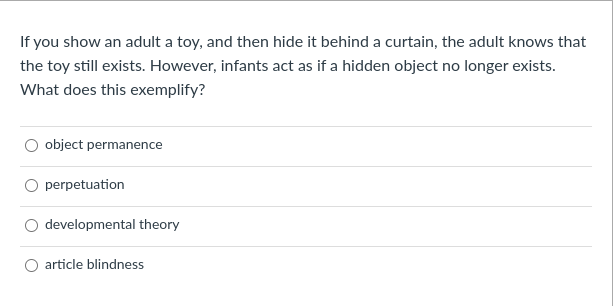 Solved If you show an adult a toy and then hide it behind a