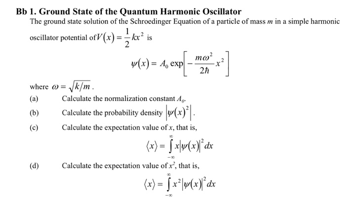 Solved Bb 1. Ground State of the Quantum Harmonic Oscillator | Chegg.com