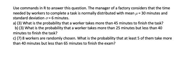 Solved Use commands in R to answer this question. The | Chegg.com