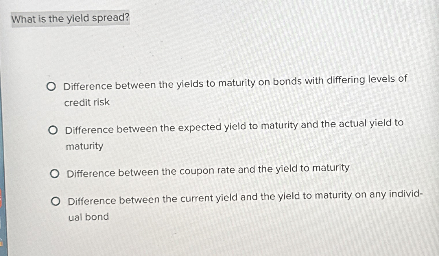 Solved What is the yield spread?Difference between the | Chegg.com