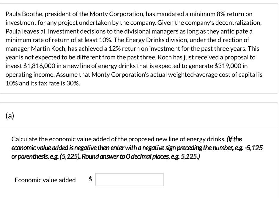 Solved Paula Boothe, president of the Monty Corporation, has
