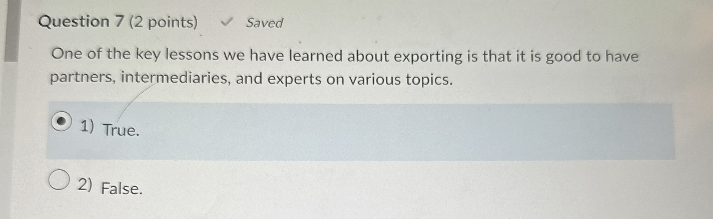 Solved Question 7 (2 ﻿points) ﻿SavedOne of the key lessons | Chegg.com