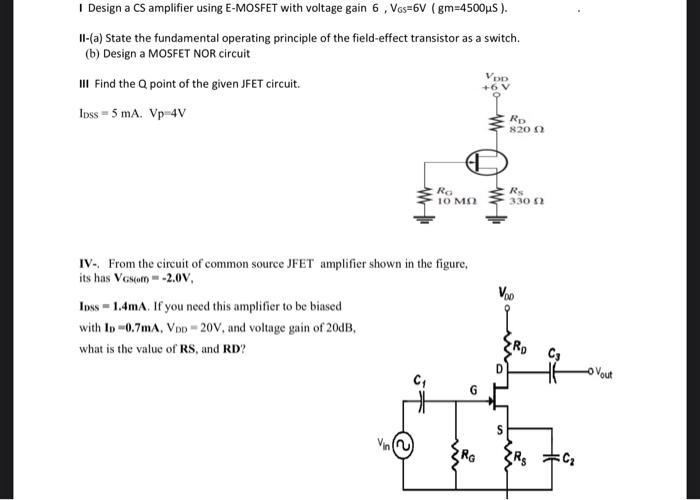 Solved a I Design a CS amplifier using E-MOSFET with voltage | Chegg.com