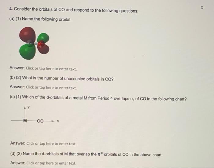 Solved D 4. Consider The Orbitals Of CO And Respond To The | Chegg.com