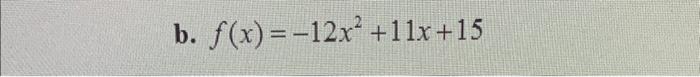 Solved State whether f(x) has a minimum or maximum value, | Chegg.com