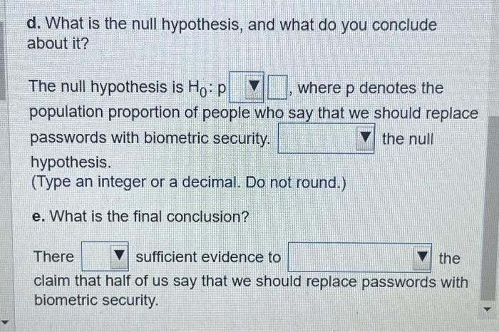 Solved In a newspaper's survey of 454 people, 52% said that | Chegg.com