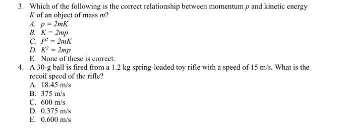 Solved 3. Which of the following is the correct relationship | Chegg.com