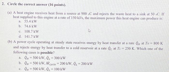 Solved (a) A heat engine receives heat from a source at | Chegg.com