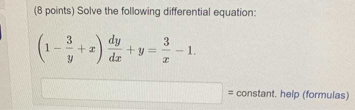 Solved ( 8 points) Solve the following differential | Chegg.com