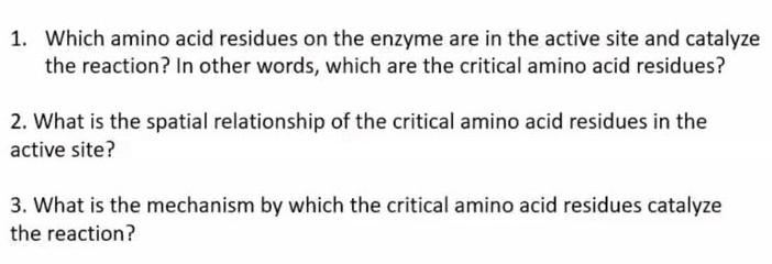 Solved 1. Which amino acid residues on the enzyme are in the | Chegg.com