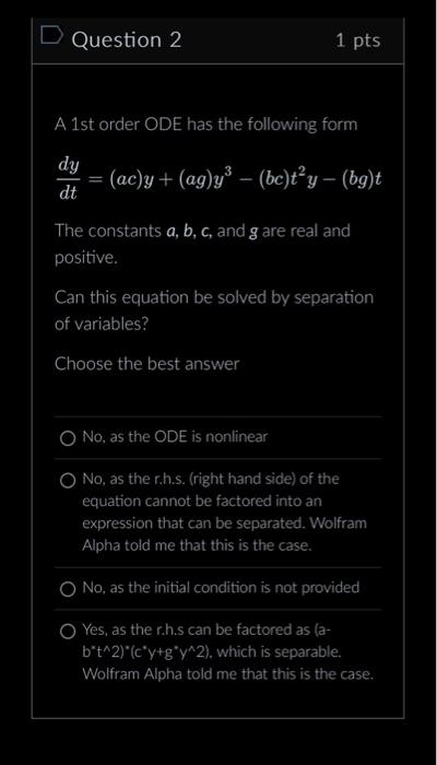 Solved Question 1 1 pts A 1st order ODE has the following | Chegg.com