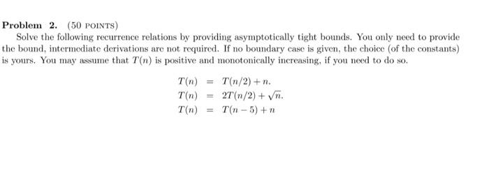 Solved Problem 2 50 Points Solve The Following Recurrence