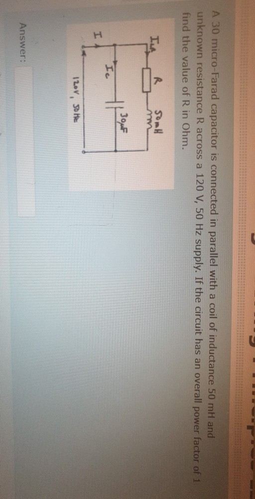 Solved A 30 microFarad capacitor is connected in parallel