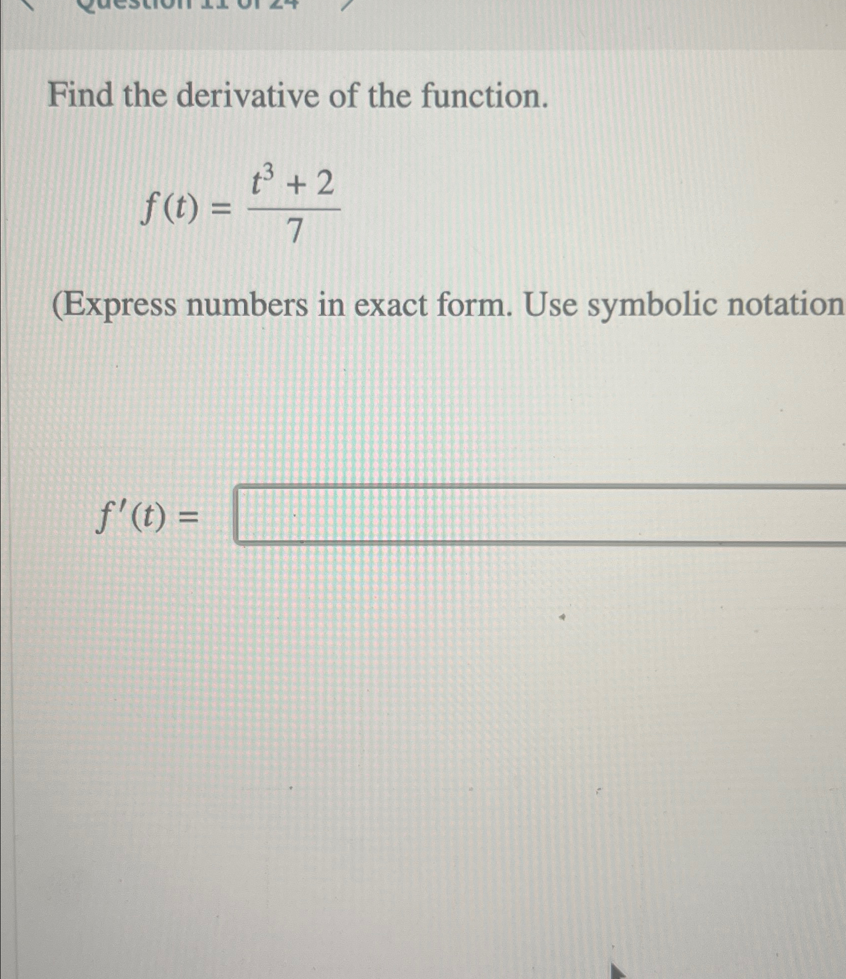 Solved Find the derivative of the | Chegg.com