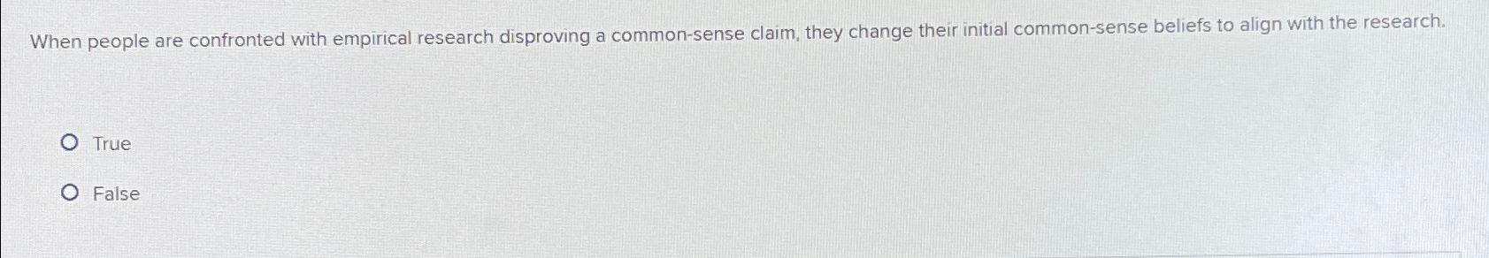 Solved When people are confronted with empirical research | Chegg.com