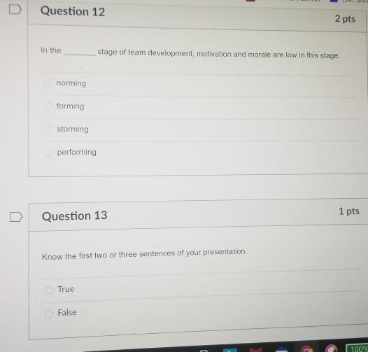 Solved Question 12 2 pts in the stage of team development, | Chegg.com