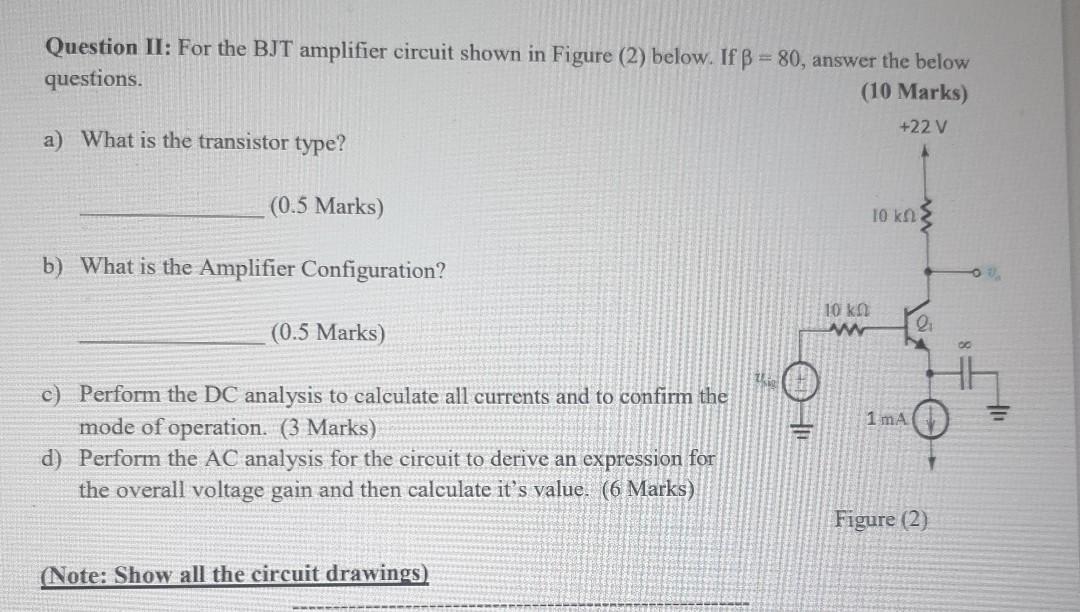 Solved Question II: For the BJT amplifier circuit shown in | Chegg.com