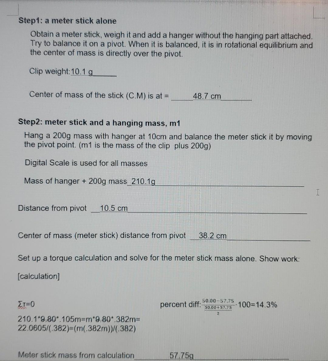 Solved Step1 a meter stick alone Obtain a meter stick,