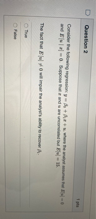 Solved Question 2 1 pts Consider the following regression: | Chegg.com