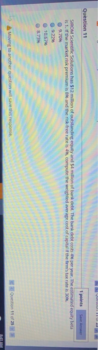Solved Question 11 1 points Save Answer SIROM Scientific | Chegg.com