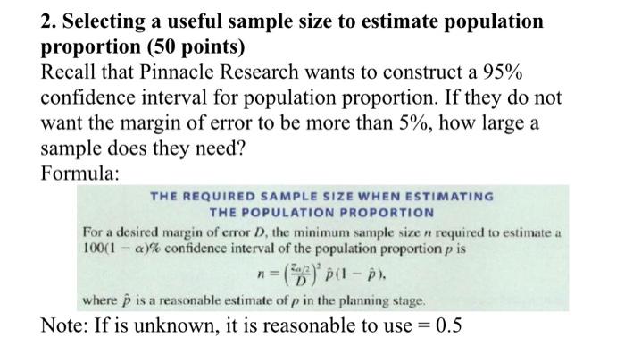 Solved 2. Selecting a useful sample size to estimate | Chegg.com