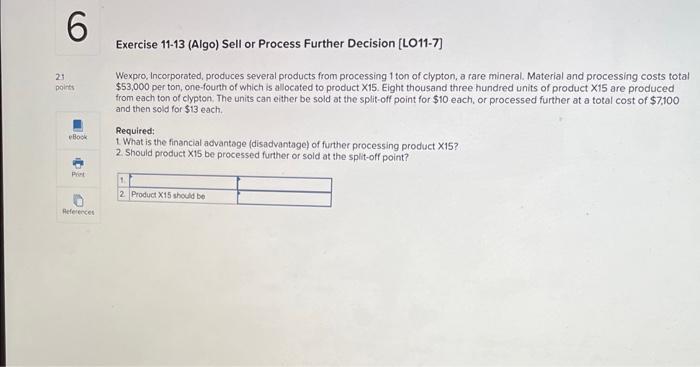 Solved Exercise 11-13 (Algo) Sell Or Process Further | Chegg.com