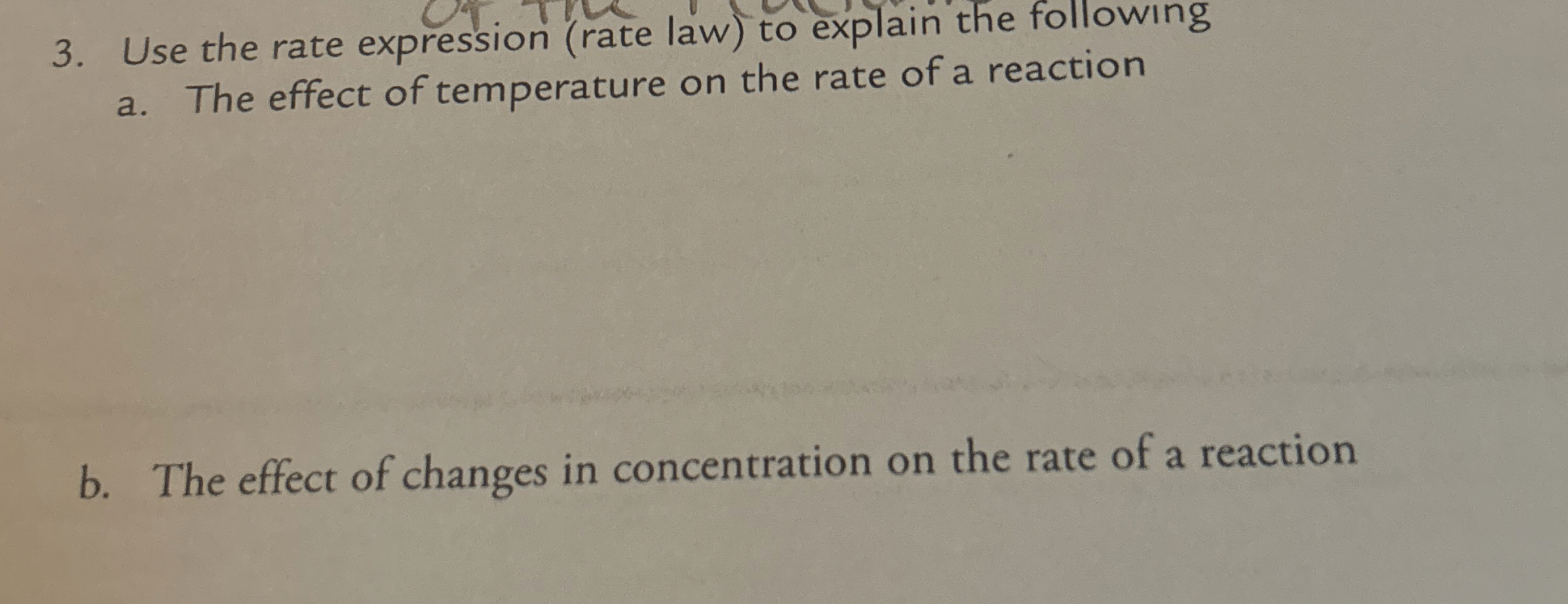 Solved Use the rate expression (rate law) ﻿to explain the | Chegg.com