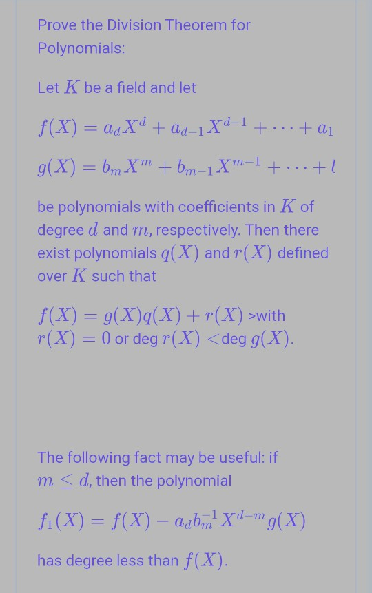 Solved Prove The Division Theorem For Polynomials Let K Chegg Com