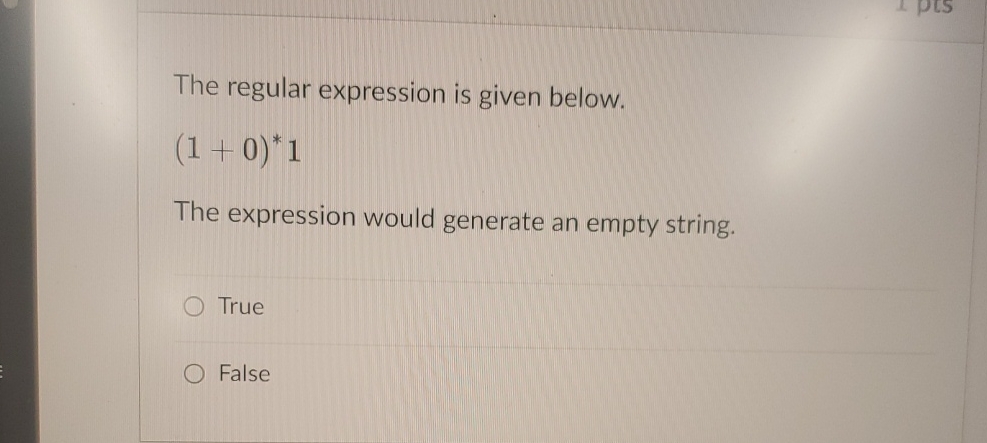 Solved The regular expression is given below.(1+0)*1The | Chegg.com