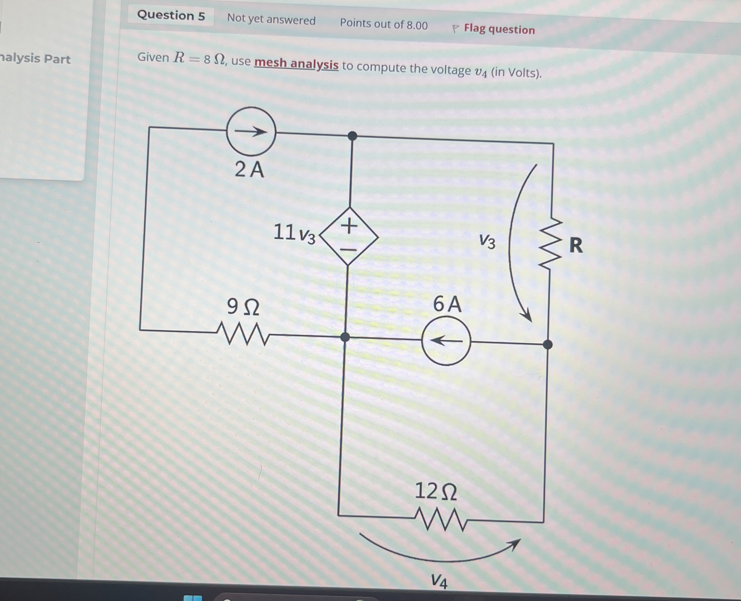 Solved Given R=8Ω, ﻿use mesh analysis to compute the voltage | Chegg.com