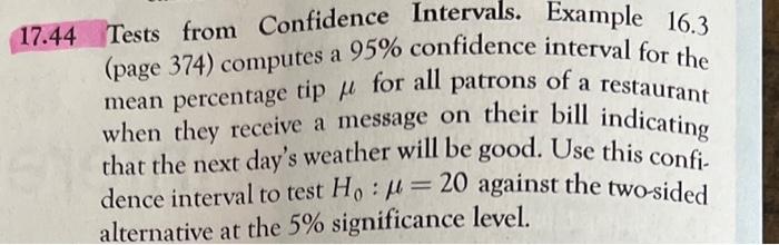 Solved 17.44 Tests from Confidence Intervals. Example 16.3 | Chegg.com