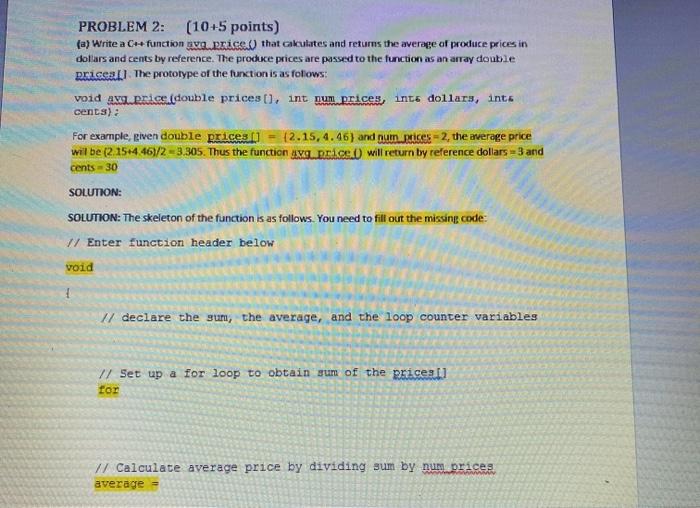 Solved PROBLEM 2: (10+5 points) (a) Write a C++ function | Chegg.com