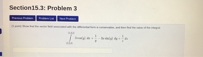 Solved Section 15.3: Problem 3 Previous Problem Problem List | Chegg.com