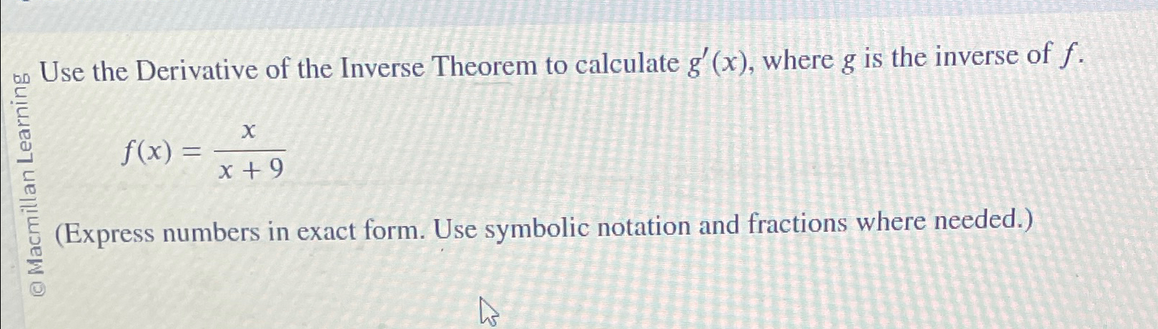 Solved Use the Derivative of the Inverse Theorem to | Chegg.com