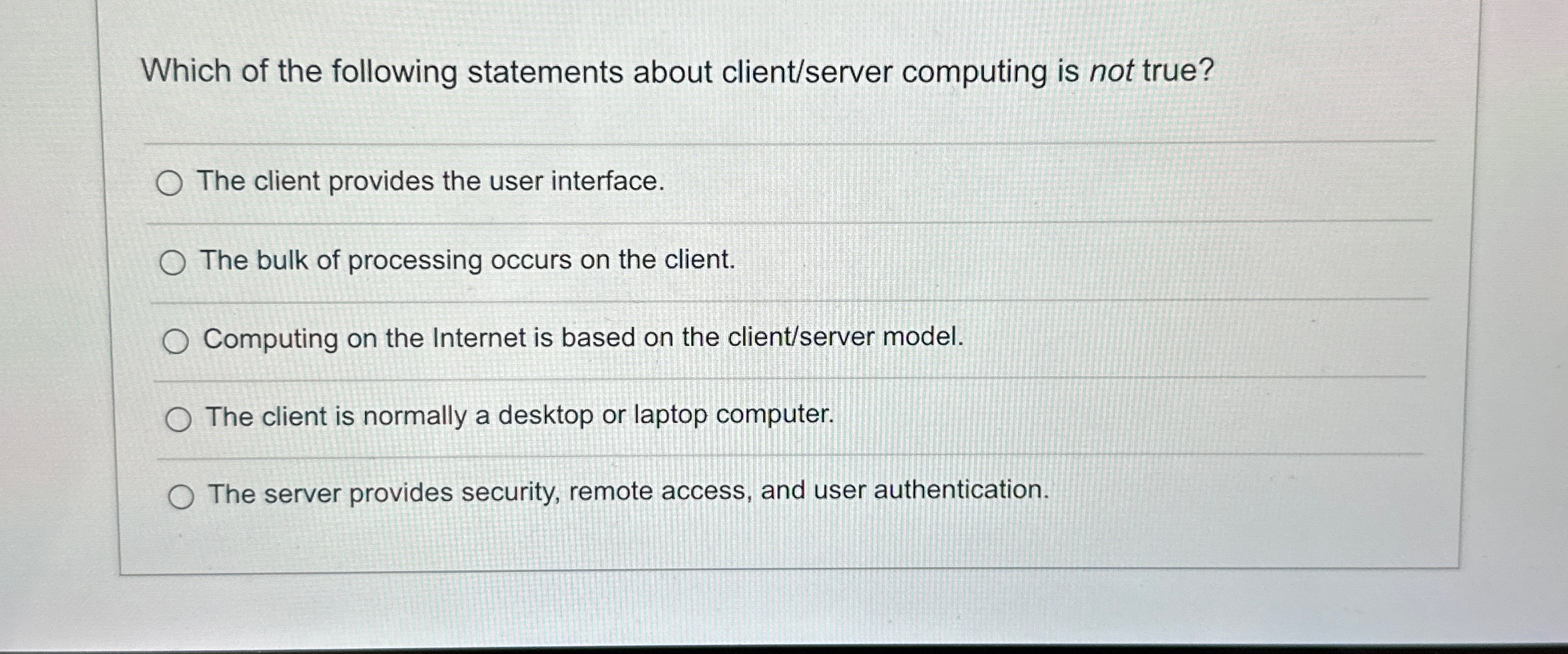 Solved Which of the following statements about client/server | Chegg.com