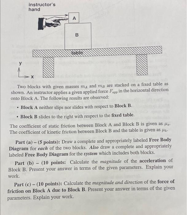 Solved Instructor's Two Blocks With Given Masses MA And MB | Chegg.com