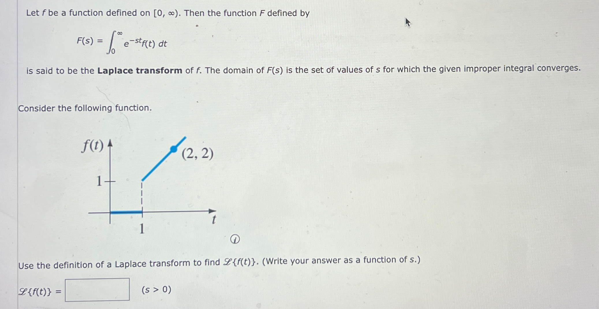 Solved Let f ﻿be a function defined on [0,∞). ﻿Then the | Chegg.com