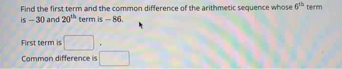 Solved Find the first term and the common difference of the | Chegg.com