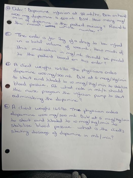 Solved (11) Order: Dopamine infusion at 32 mL/hr. Dose on | Chegg.com