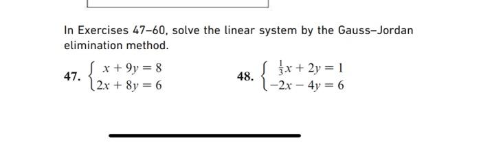 Solved In Exercises 47-60, solve the linear system by the | Chegg.com