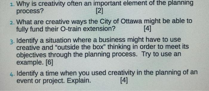 Solved 1. Why is creativity often an important element of | Chegg.com