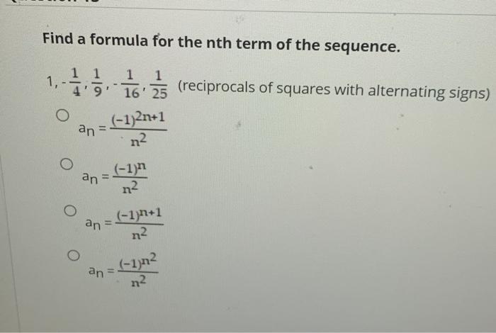 Solved Find a formula for the nth term of the sequence. | Chegg.com