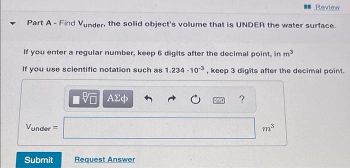 Solved Item 7 A solid object floating in water. Part of the | Chegg.com
