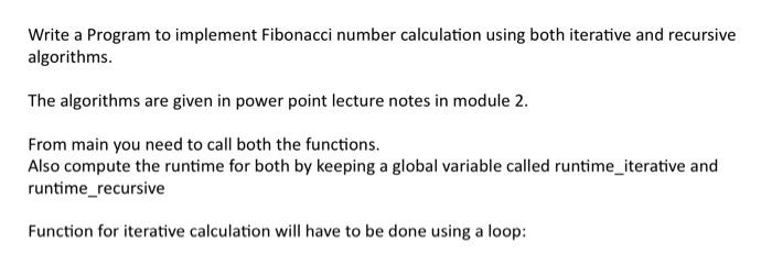 Solved Write a Program to implement Fibonacci number | Chegg.com